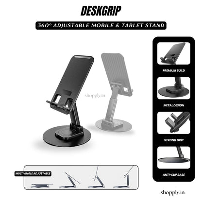 DeskGrip 360° Adjustable Mobile & Tablet Stand